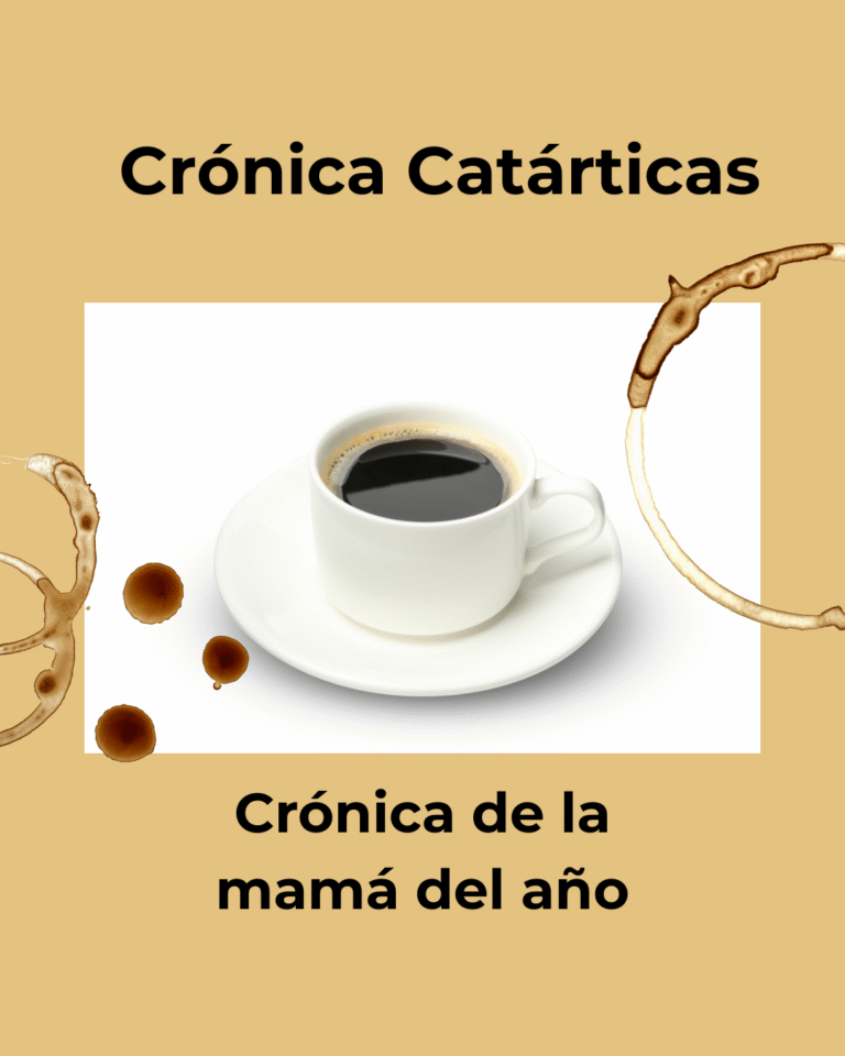 Crónica de la mamá del año