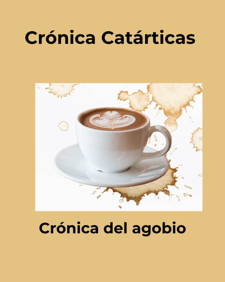 Crónica del agobio